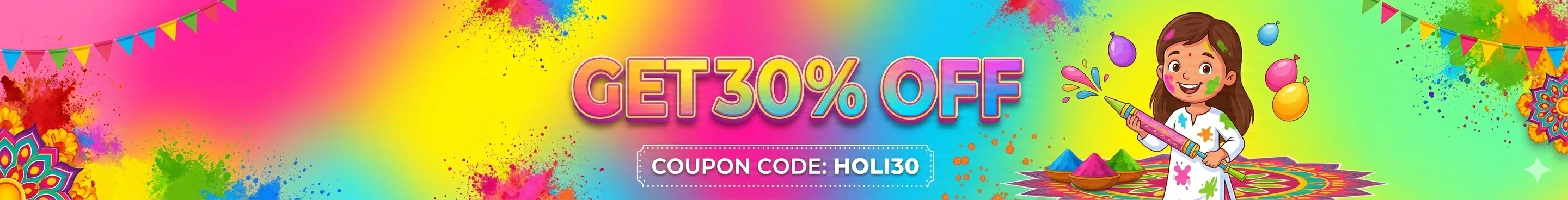 Holi Festival sale 30% additional discount