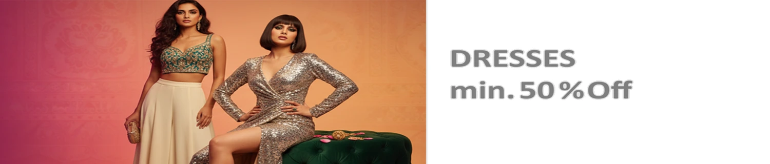Dresses Minimum 50 % Off